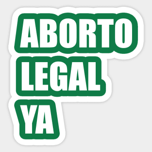 Aborto Legal Ya Sticker